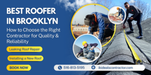 Best Roofer in Brooklyn (2026): How to Choose the Right Contractor for Quality & Reliability